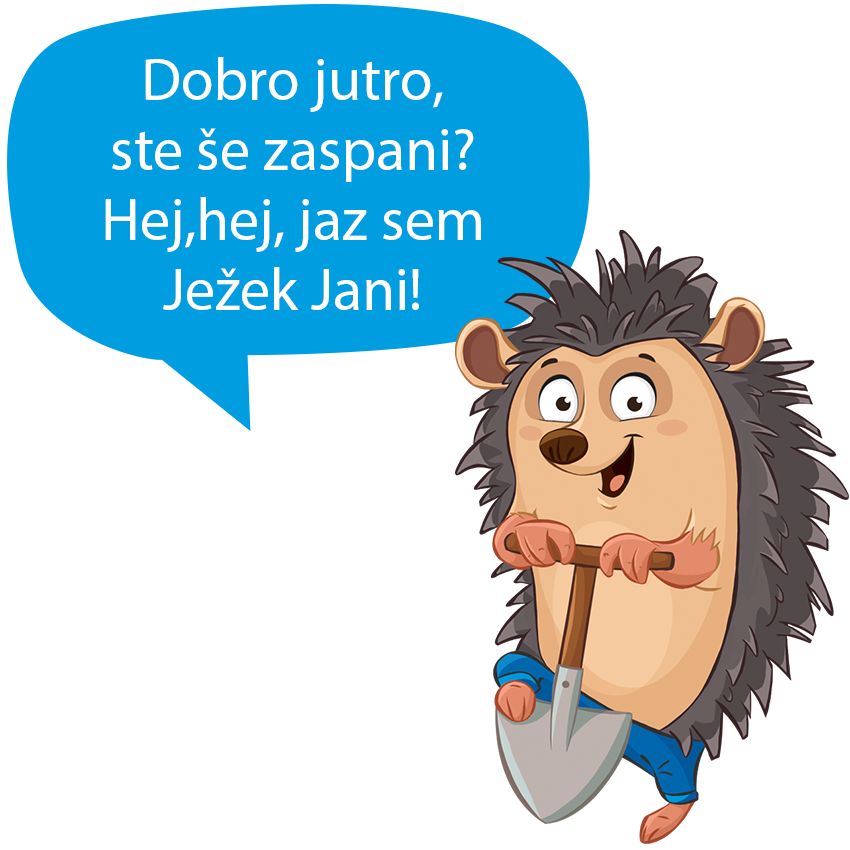 Ježek z lopato in govornim mehurčkom z besedilom.